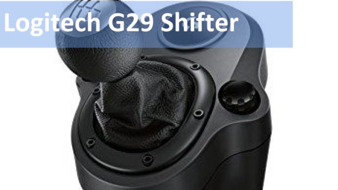 Logitech G29 Shifter