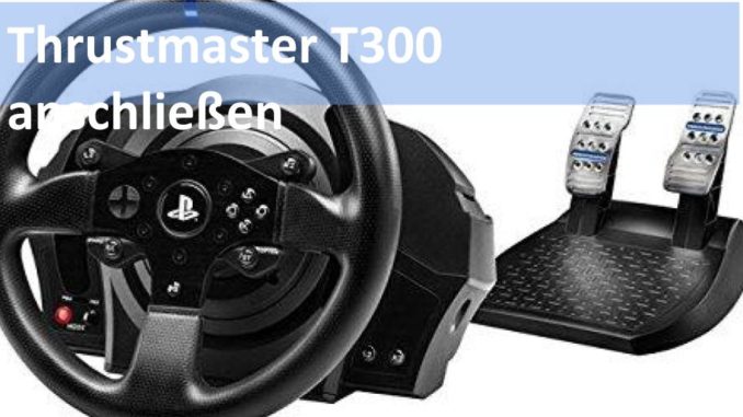 Wie verbindet man das Thrustmaster T300 mit der PS4 Bild